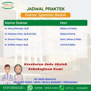 Jadwal Praktek Dokter Spesialis Bedah Rumah Sakit Sriwijaya
