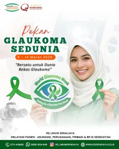 Pekan Glaukoma Sedunia 8 – 14 Maret 2026!! “Bersatu untuk Dunia Bebas Glaukoma”