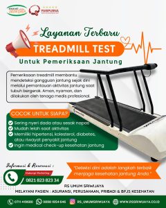 LAYANAN TERBARU TREADMILL TEST KINI HADIR di RS UMUM SRIWIJAYA!