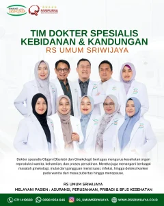 TIM DOKTER SPESIALIS KEBIDANAN & KANDUNGAN RS UMUM SRIWIJAYA