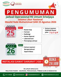 PENGUMUMAN!! Jadwal Operasional RS Umum Sriwijaya Selama Libur Nasional Maulid Nabi Muhammad SAW 25 Agustus 2026