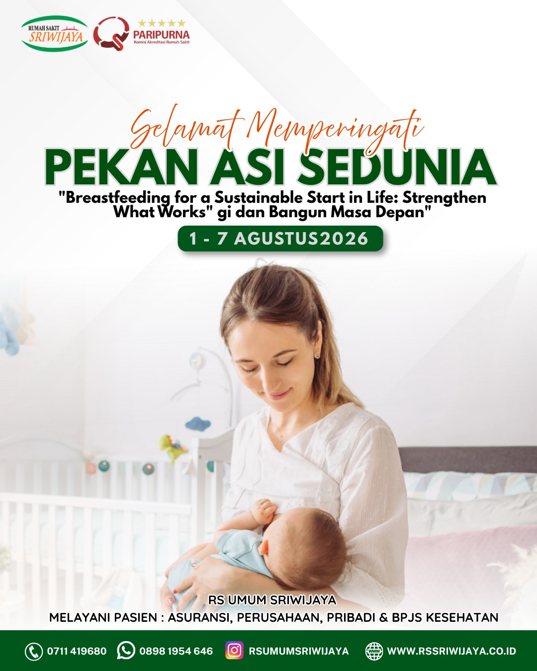 🌸 SELAMAT MEMPERINGATI PEKAN ASI SEDUNIA 2026 🤱🏻💚“Breastfeeding for a Sustainable Start in L