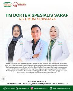 🧠 KENALI TIM DOKTER SPESIALIS SARAF RS UMUM SRIWIJAYA 🩺