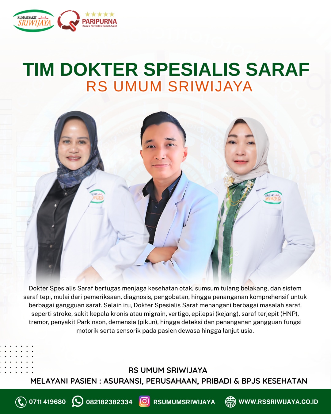 🧠 KENALI TIM DOKTER SPESIALIS SARAF RS UMUM SRIWIJAYA 🩺Kesehatan saraf berperan penting dalam