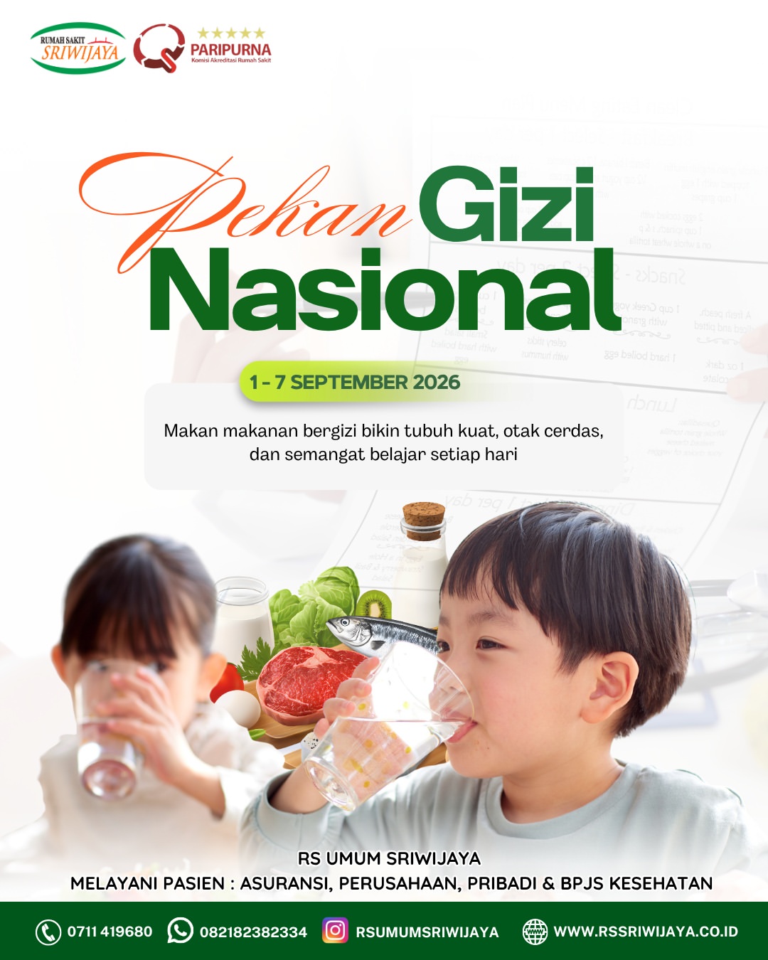 Pekan Gizi Nasional1-7 September 2026RS Umum Sriwijaya Melayani Pasien BPJS, Umum, Perusahaan &