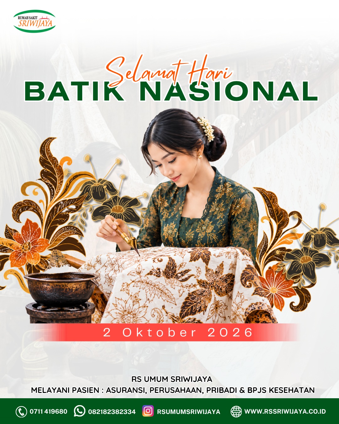 Selamat Hari Batik Nasional2 Oktober 2026RS Umum Sriwijaya Melayani Pasien BPJS, Umum, Perusahaa
