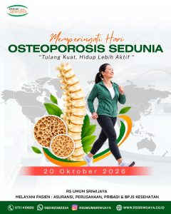 🦴 HARI OSTEOPOROSIS SEDUNIA Tulang Keropos Bisa Terjadi Tanpa Gejala! 💚
