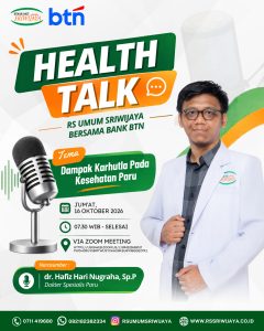 🎙️ HEALTH TALK RS UMUM SRIWIJAYA BERSAMA BANK BTN 💚🧡