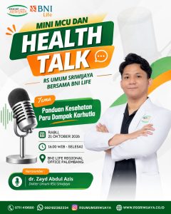 🎙️ MINI MCU & HEALTH TALK RS UMUM SRIWIJAYA BERSAMA BNI LIFE 💚🧡